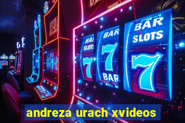 andreza urach xvideos